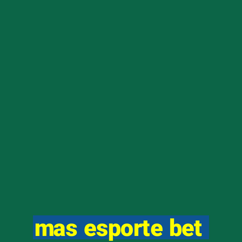 mas esporte bet